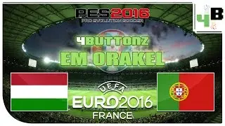 4buttonz EM Orakel [34] Vorrunde Gruppe F - Ungarn : Portugal &diams; PES UEFA Euro 2016 Gameplay