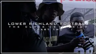 The Clock is Ticking: Part Two (Lower Richland Football 2024)
