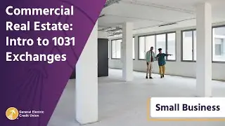 Commercial Real Estate: Intro to 1031 Exchanges