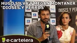 'Dioses y perros': Entrevista a Hugo Silva y Megan Montaner