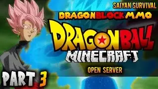 Dragon Block MMO &mdash; Часть 3 &mdash; Выживание Сайянов (Dragon Block C Minecraft)