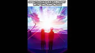 when this song was trending in 2021#animeedit#anime#trending