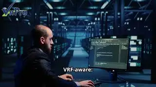 VRF-Aware Services L&agrave; G&igrave;? Sai VRF L&agrave; Debug Kh&ocirc;ng Bao Giờ Ra