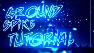 FEATURE worthy Groundspikes TUTORIAL | Geometry Dash 2.11
