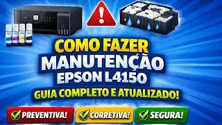 🖨️IMPRESSORA EPSON L4150 - COMO FAZER A MANUTEN&Ccedil;&Atilde;O COMPLETA (LIMPEZA, AJUSTES E SOLU&Ccedil;&Otilde;ES)