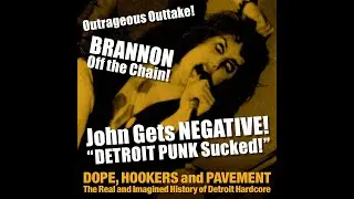 JOHN BRANNON Gets NEGATIVE! Get the DETROIT HC MOVIE Deluxe Bluray Package Now!