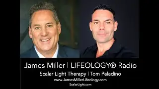 Scalar Light Therapy | Tom Paladino
