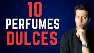 10 Perfumes DULCES Que DEBES PROBAR