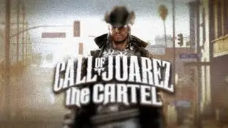 Call of Juarez: The Cartel / Gameplay PC / 1080p HD
