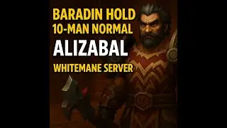 Alizabal Slain! | Baradin Hold 10-Man (Normal) | Whitemane - World of Warcraft