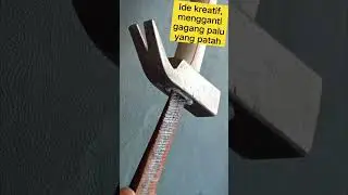 ide kreatif, mengganti gagang palu yang patah