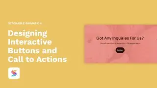 Stackable: Design Interactive Buttons and Call to Actions