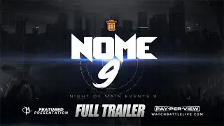 NOME 9 FULL TRAILER (SAT JUNE 8TH)| URLTV