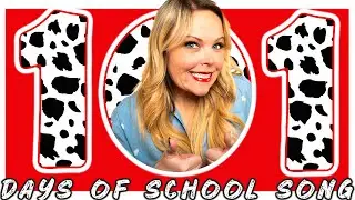 101 Days Of School Song for Kindergarten and 1st Grade | Celebrating 100th Day of School Activities