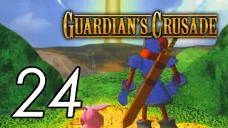 Let's Play Guardian's Crusade [24] Picard 1/2