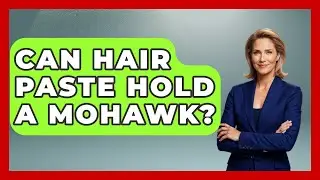 Can Hair Paste Hold A Mohawk? - Pure Punk Pulse