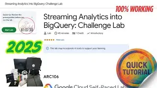 Streaming Analytics into BigQuery: Challenge Lab | ARC106 | #qwiklabs