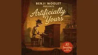 Artificially Yours