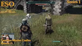 An Assassination Plot & Some Back-Alley Murders &ndash; Elder Scrolls Online &ndash; S1-Crafter Take 1 &ndash; Ep.13