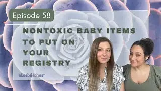 Nontoxic baby items to put on your registry