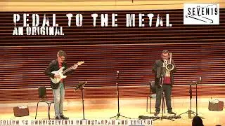 Pedal to the Metal by Seven19 | Ben McIlwain, trombone & Nick Ciraldo, guitar