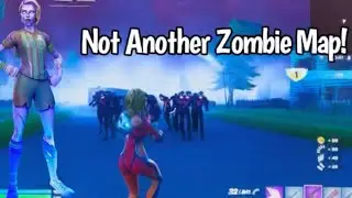 Fortnite-Not Another Zombie Map!
