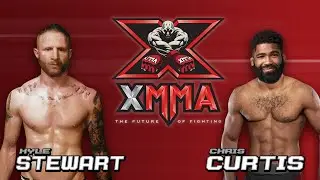 XMMA - KYLE STEWART vs CHRIS CURTIS