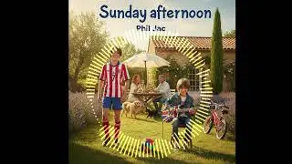 Sunday afternoon - Phil Jac (unreleased AI version from demo)