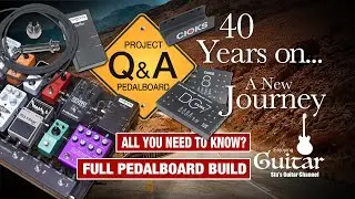 Q&A:21 Full Pedalboard Build, Planning, Wiring, Patch Cables, Switchers, Power, Buffers, Nano Tape