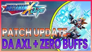Dive Armor Axl & Zero Buffs + Total Power Battle &brvbar; X Dive Patch Update