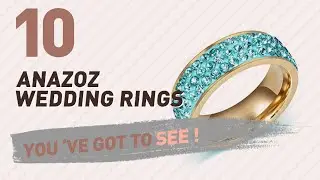 Anazoz Wedding Rings Video Collection // UK New & Popular 2017