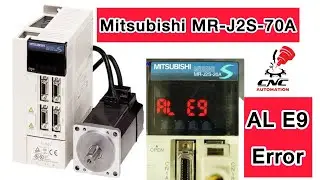 Mitsubishi MR-j2S-70A ALARM E9 Repair / MR-J2S-70A Ac servo AL E9 Solution / Servo Amplifier Error S