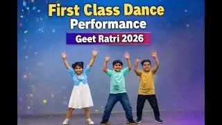 First Class Dance Performance |Geet Ratri 2026