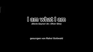 I am what I am (Gloria Gaynor/Arr. Oliver Gies) - One Woman A Cappella Cover - Rahel Gottwald