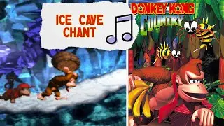 Donkey Kong Country - Slipslide Ride (Ice Cave Chant 🎶)