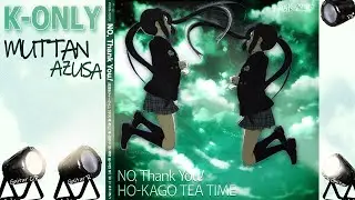 NO, Thank You! - Guitar 2 Only (Highest Quality)【AZUSA】K-On!!