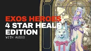 Exos Heroes - 4 Star Support Heroes (You should build!)