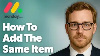 How To Add The Same Item To Multiple Boards Automatically Monday.Com [2025 Guide]