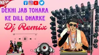 Dekhi Jab Tohara Ke Dill Dharke Bhojpuri Tapori Mix Dj Remix.Rahul Mixing 