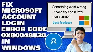 How To Fix Microsoft Account Login Error Code 0x80048820 in Windows