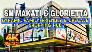 [4K UHD] Explore SM Makati & Glorietta Mall | Upscale Shopping & Vibrant Streets Of Makati City 🇵🇭