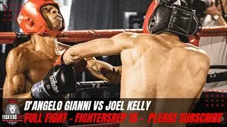 D'Angelo Gianni vs Joel Kelly | Full Fight - FightersRep 15
