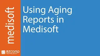 Aging Basics in Medisoft