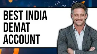 Best Broker For Demat Account In India