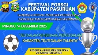 Full Pertandingan Sepak Bola U12, U14, Remaja & Senior - Festival Forsgi Kabupaten Pasuruan