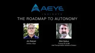 AEye Insights: The Roadmap to Autonomy