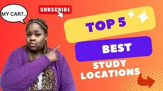Top 5 best study locations/for exams & revision!