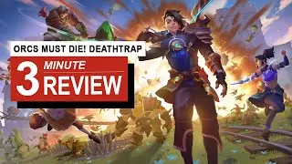 Обзор Orcs Must Die! Deathtrap за 3 минуты | GamingByte