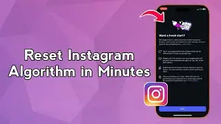 Reset Instagram Algorithm in Minutes (Fix Your Feed FAST!)