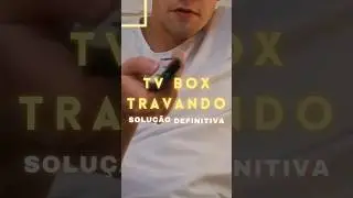 TV BOX Travando - SOLU&Ccedil;&Atilde;O DEFINITIVA #shorts #dicas #tvboxandroid